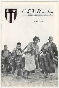 Ex-CBI Roundup China - Burma - India (All ten issues of Volume 25,  published during 1970)