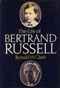 The Life of Bertrand Russell
