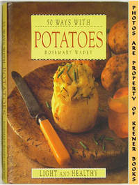50 Ways With Potatoes 50 Ways With Potatoes