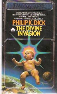 The Divine Invasion ---by Philip K Dick The Divine Invasion ---by Philip K Dick