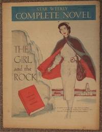 The Girl and the Rock ---with Vignettes of Life By Harry Weinert: Toronto Star Weekly Novel, December 1st, 1956 The Girl and the Rock ---with Vignettes of Life By Harry Weinert: Toronto Star Weekly Novel, December 1st, 1956
