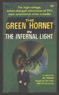 The Green Hornet in The Infernal Light The Green Hornet in The Infernal Light