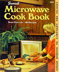 Sunset Microwave Cook Book (Basic How - To's, 184 Recipes) Sunset Microwave Cook Book (Basic How - To's, 184 Recipes)