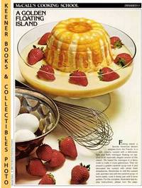 McCall's Cooking School Recipe Card: Desserts 5 - A Golden Floating Island (Replacement McCall's Recipage or Recipe Card For 3-Ring Binders) McCall's Cooking School Recipe Card: Desserts 5 - A Golden Floating Island (Replacement McCall's Recipage or Recipe Card For 3-Ring Binders)