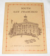 South San Francisco A History South San Francisco A History