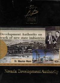 NEVADA DEVELOPMENT AUTHORITY:50TH ANNIVERSARY - 1956-2006 NEVADA DEVELOPMENT AUTHORITY:50TH ANNIVERSARY - 1956-2006