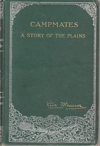 CAMPMATES: A Story of the Plains CAMPMATES: A Story of the Plains