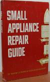 Small Appliance Repair Guide