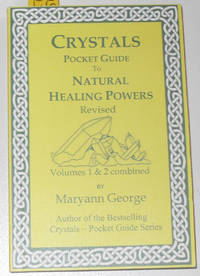 Crystals Pocket Guide to Natural Healing Powers (Volumes 1 & 2 combined) Crystals Pocket Guide to Natural Healing Powers (Volumes 1 & 2 combined)