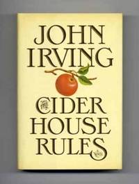 The Cider House Rules - 1st Edition/1st Printing The Cider House Rules - 1st Edition/1st Printing