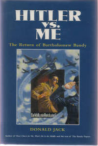 Hitler Vs. Me:  The Return of Bartholomew Bandy ( Versus ) ---volume 8 of the Bandy Papers