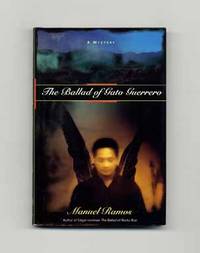 The Ballad of Gato Guerrero  - 1st Edition/1st Printing
