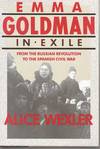 EMMA GOLDMAN IN EXILE: From the Russian Revolution to the Spanish Civil War