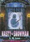 Nasty the Snowman