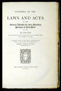 Facsimile of the Laws and Acts of the General Assembly for their Majesties Province of New York