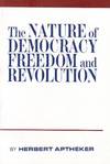 Nature of Democracy, Freedom, and Revolution