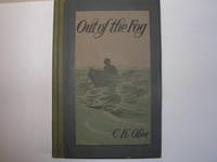 Out of the Fog A Story of the Sea Out of the Fog A Story of the Sea