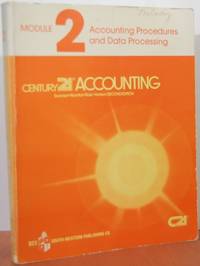 Module 2: Accounting Procedures And Data Processing Century 21 Accounting Module 2: Accounting Procedures And Data Processing Century 21 Accounting