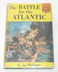 The Battle For The Atlantic The Battle For The Atlantic