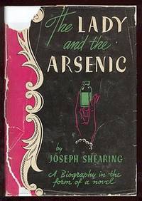The Lady and the Arsenic: The Life and Death of a Romantic, Marie  Cappelle, Madame Lafarge: 1816-1852