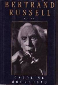 Bertrand Russell: A Life