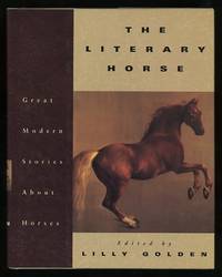 The Literary Horse: Great Modern Stories About Horses
