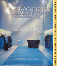 Shops & Boutiques 2000 (Designer Stores And Brand Imagery)
