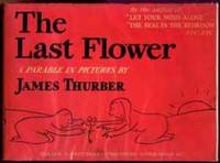 THE LAST FLOWER: A PARABLE IN PICTURES