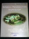 DARPA Proceedings - Speech Recognition Workshop - February 18-21, 1996 at the Arden Conference Center, Harriman, New York