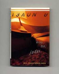 Kiss Me, Judas  - 1st Edition/1st Printing