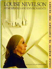 Louise Nevelson (Atmospheres And Environments) Louise Nevelson (Atmospheres And Environments)