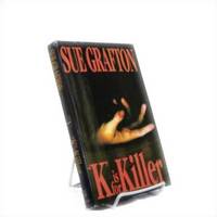 K is for Killer K is for Killer