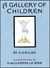 GALLERY OF CHILDREN by MILNE from Aleph-Bet Books, Inc. - Used Book - Hardcover - First Edition