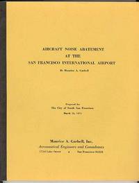 AIRCRAFT NOISE ABATEMENT AT THE SAN FRANCISCO INTERNATIONAL AIRPORT