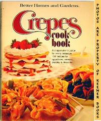 Better Homes And Gardens Crepes Cook Book