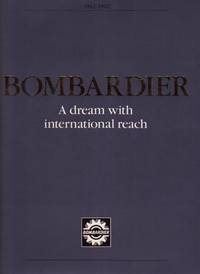 Bombardier: A Dream with International Reach 1942-1992