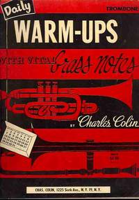 Daily Warm-Ups with Vital Brass Notes Daily Warm-Ups with Vital Brass Notes