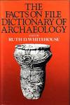 The Facts On File Dictionary of Archaeology
