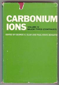 CARBONIUM IONS - Volume IV Major Types (Continued) CARBONIUM IONS - Volume IV Major Types (Continued)