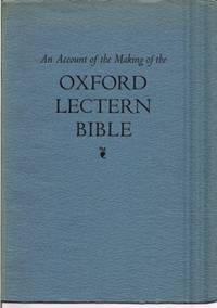 AN ACCOUNT OF THE MAKING OF THE OXFORD LECTURN BIBLE