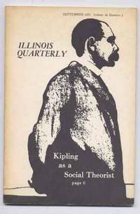 Illinois Quarterly, September 1971, Volume 34 Number 1, includes Kipling  as a Social Theorist