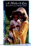 A Mother Is Love