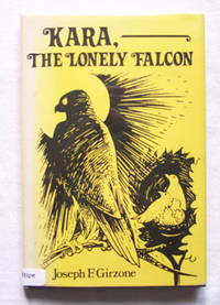 Kara, The Lonely Falcon Kara, The Lonely Falcon