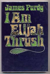 I Am Elijah Thrush