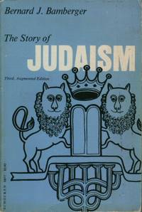 The Story of Judaism The Story of Judaism