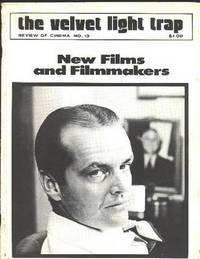 The Velvet Light Trap (No. 13, Fall 1974): New Films and Filmmakers   [cover: Jack Nicholson in "Chinatown"]