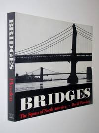 Bridges: The Spans of North America Bridges: The Spans of North America