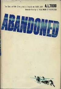 Abandoned: The Story of the Greely Arctic Expedition 1881 - 1884