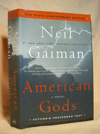 AMERICAN GODS; TENTH ANNIVERSARY EDITION