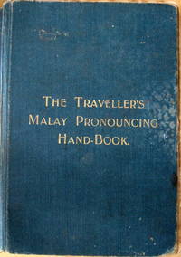 Traveller's Malay Pronouncing Hand-Book